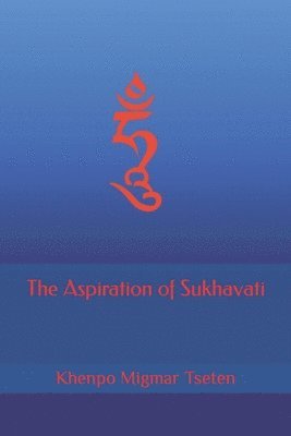 bokomslag The Aspiration of Sukhavati