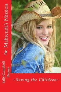 Sally Campbell Repass - Mahrenda's Mission: Saving the Children, Häftad