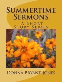 bokomslag Summertime Sermons: Quick! Get the Message