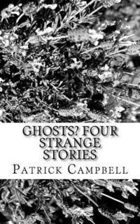 bokomslag Ghosts?: Four Strange Stories