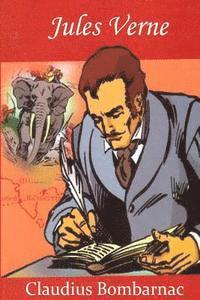 Jules Verne - Claudius Bombarnac, Häftad