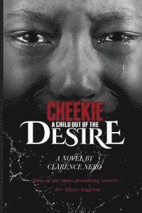 Cheekie: A Child Out Of The Desire