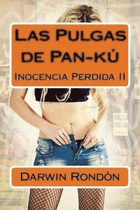 bokomslag Las Pulgas de Pan-ku: Inocencia Perdida II