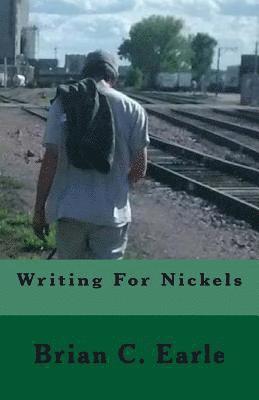 Writing For Nickels 1