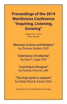 bokomslag Proceedings of the 2014 Worldviews Conference "Inquiring, Listening, Growing"