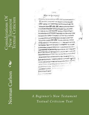 Norman E. Carlson - Considerations Of New Testament Textual Criticism, Häftad