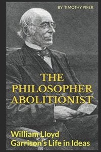 bokomslag The Philosopher Abolitionist