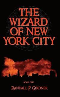 bokomslag The Wizard of New York City - Book 1