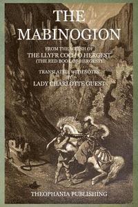 bokomslag The Mabinogion: From the Welsh of The Llyfr Coch O Hergest