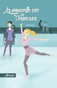 bokomslag La nouvelle vie de Vanessa