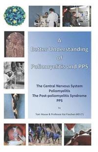 bokomslag A Better Understanding of Poliomyelitis and PPS