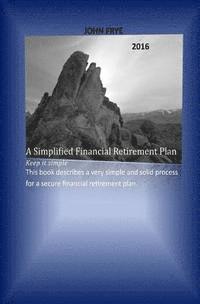 bokomslag A Simplified Financial Retirement Plan
