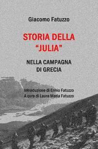 bokomslag Storia della 'Julia' nella campagna di Grecia