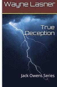 bokomslag True Deception: Jack Owens Series