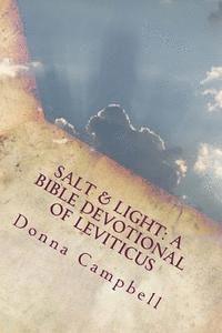 Salt & Light: A Bible Devotional Of Leviticus 1