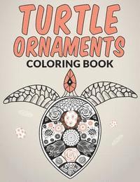 bokomslag Turtle Ornaments Coloring Book