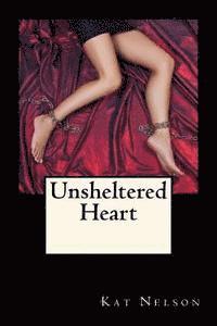 bokomslag Unsheltered Heart