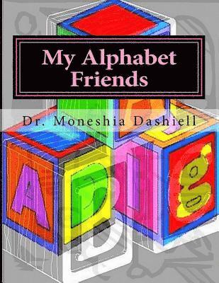 My Alphabet Friends: My Alphabet Friends 1