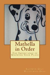 Mathella in Order: The Importance of Knowing Your Place 1