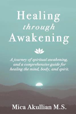 Healing Through Awakening 1