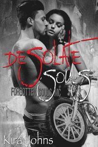 bokomslag Desolate Souls: Forgotten Souls MC