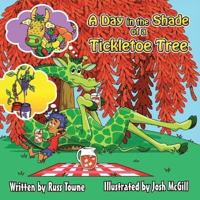 Russ Towne - A Day in the Shade of a Tickletoe Tree, Häftad