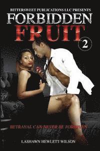 bokomslag Forbidden Fruit 2: Betrayal can never be forgiven