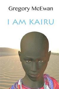 I Am Kairu 1