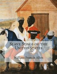 bokomslag Slave Songs of the United States