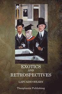 bokomslag Exotics and Retrospectives