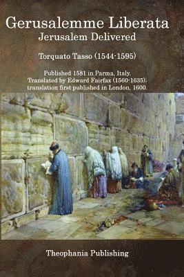 Gerusalemme Liberata: Jerusalem Delivered 1