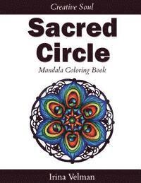 Sacred Circle: Mandala Coloring Book 1