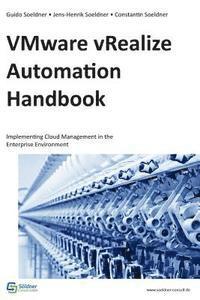 bokomslag VMware vRealize Automation Handbook: Implementing Cloud Management in the Enterprise Environment