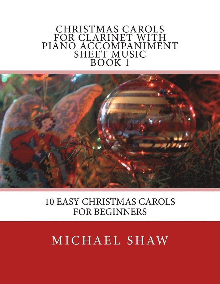 Christmas Carols For Clarinet With Piano Accompaniment Sheet Music Book 1 1