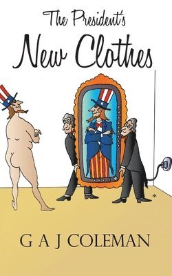The President's New Clothes 1