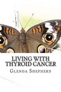 bokomslag Living with Thyroid Cancer