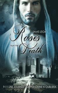 bokomslag Roses from the Death (Livre gay, romance MxM)