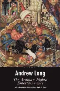 Andrew Lang - The Arabian Nights Entertainments: Illustrated, Häftad. Tillgänglighet: Lägg i varukorg
