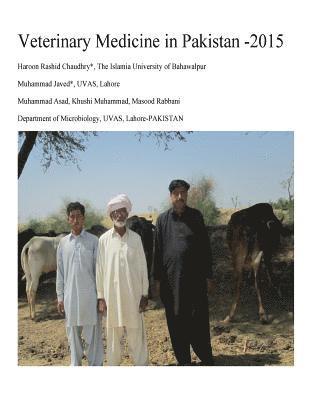 bokomslag Veterinary Medicine in Pakistan2015: Medication and Vaccination