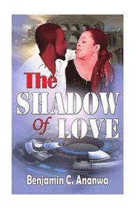 bokomslag The Shadow Of Love: Love Story Book