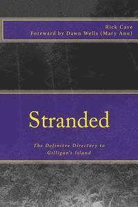 bokomslag Stranded: The Definitve Directory to Gilligan's Island