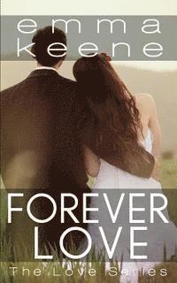 Emma Keene - Forever Love, Häftad