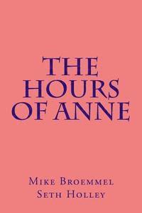 bokomslag The Hours of Anne