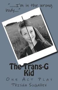 Trisha Sugarek - The Trans-G Kid, Häftad