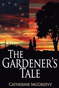 bokomslag The Gardener's Tale
