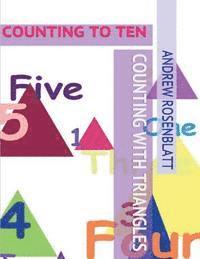 Counting with Triangles: Counting to Ten 1