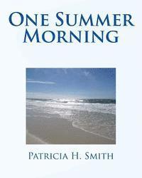 One Summer Morning 1