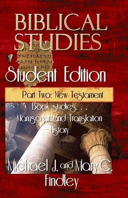 Biblical Studies Student Edition Part Two: New Testament 1