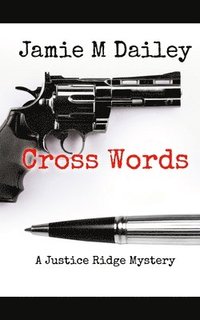 bokomslag Cross Words: A Justice Ridge Mystery