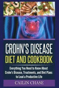 bokomslag Crohns Disease: The Ultimate Guide For The Treatment and Relief From Crohn's Disease ( Crohns Disease Crohns Cookbook)